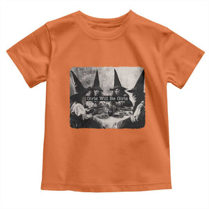 Funny Witch Girls Will Be Girls Toddler T Shirt Feminist Halloween TS11 Orange Print Your Wear