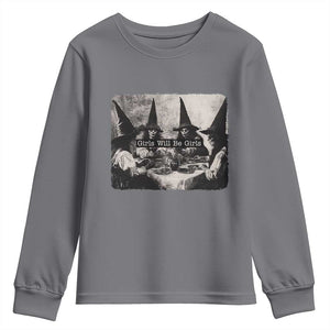 Funny Witch Girls Will Be Girls Youth Sweatshirt Feminist Halloween TS11 Charcoal Print Your Wear