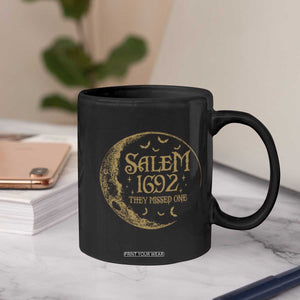 Salem 1692 They Missed One Coffee Mug Halloween Feminist Witch Trials TS11 Print Your Wear