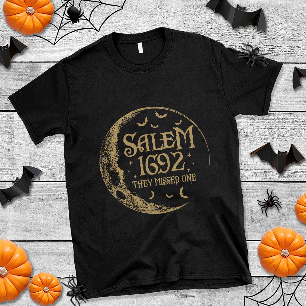 Salem 1692 They Missed One T Shirt Halloween Feminist Witch Trials TS11 Black Print Your Wear