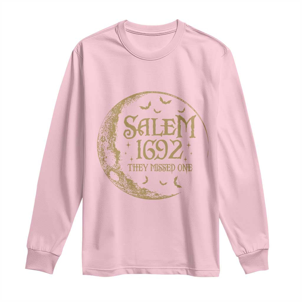 Salem 1692 They Missed One Long Sleeve Shirt Halloween Feminist Witch Trials TS11 Light Pink Print Your Wear