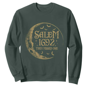 Salem 1692 They Missed One Sweatshirt Halloween Feminist Witch Trials TS11 Dark Forest Green Print Your Wear