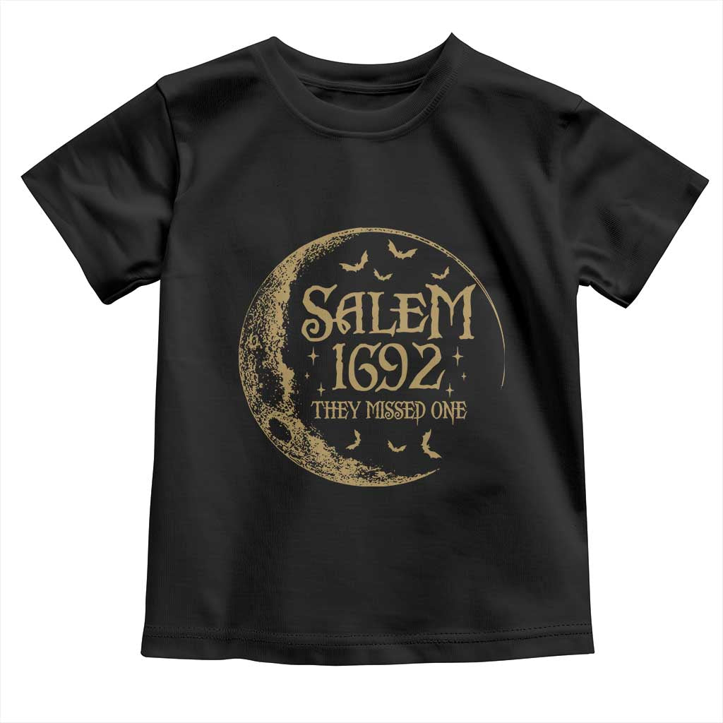 Salem 1692 They Missed One Toddler T Shirt Halloween Feminist Witch Trials TS11 Black Print Your Wear