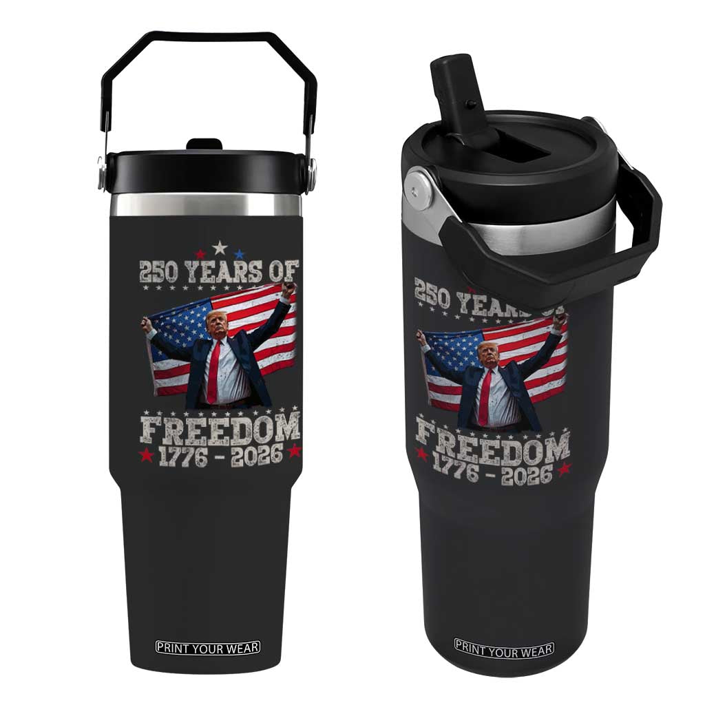 Trump 250th Anniversary Flip Straw Tumbler 250 Years Of Freedom Vintage USA Flag TS11 One Size: 30 oz Black Print Your Wear