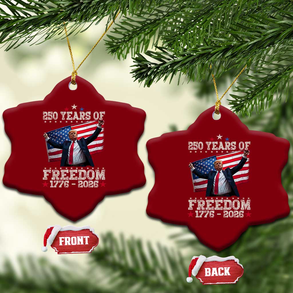 Trump 250th Anniversary Ceramic Ornament 250 Years Of Freedom Vintage USA Flag TS11 Print Your Wear