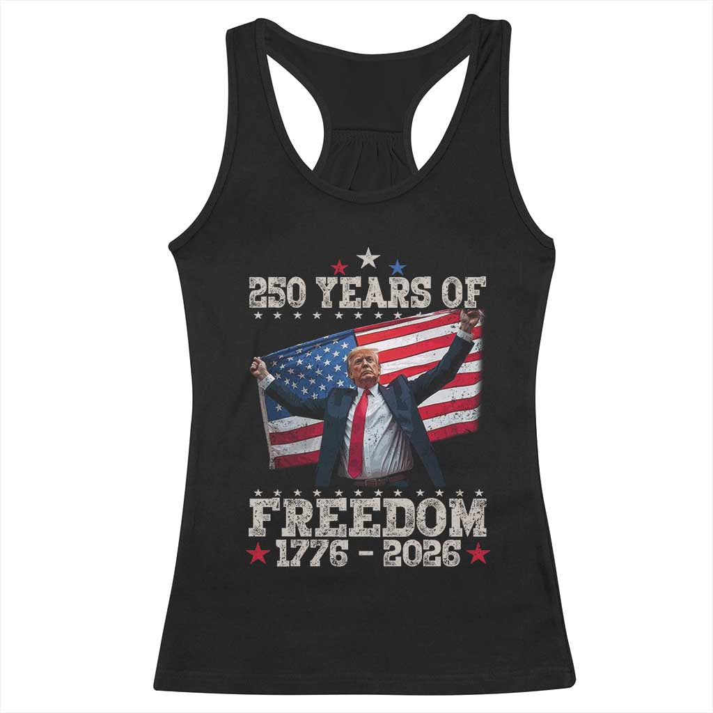 Trump 250th Anniversary Racerback Tank Top 250 Years Of Freedom Vintage USA Flag TS11 Black Print Your Wear