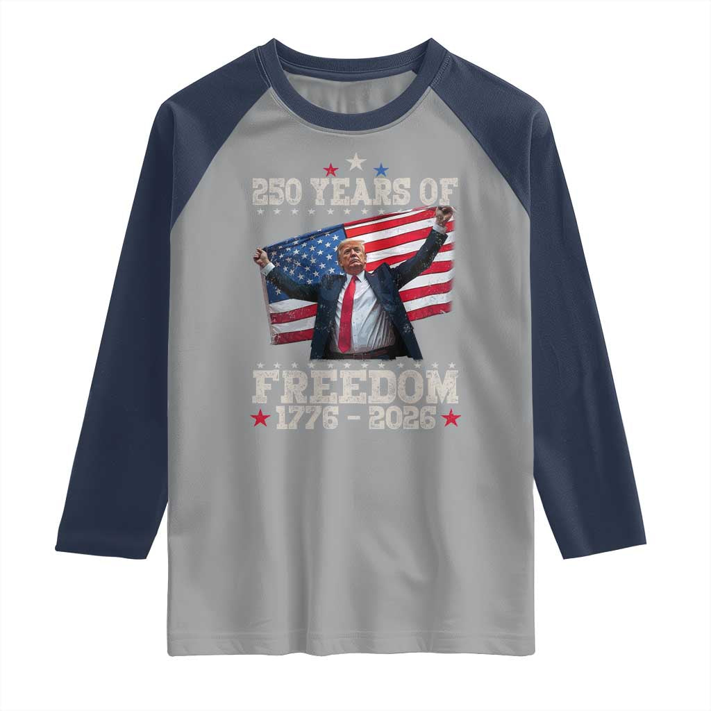 Trump 250th Anniversary Raglan Shirt 250 Years Of Freedom Vintage USA Flag TS11 Sport Gray Navy Print Your Wear
