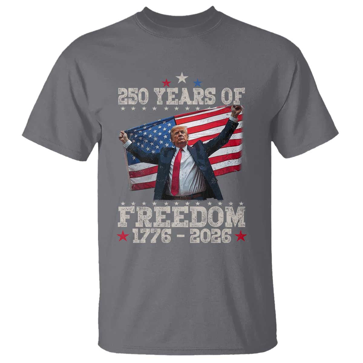 Trump 250th Anniversary T Shirt 250 Years Of Freedom Vintage USA Flag TS11 Charcoal Print Your Wear