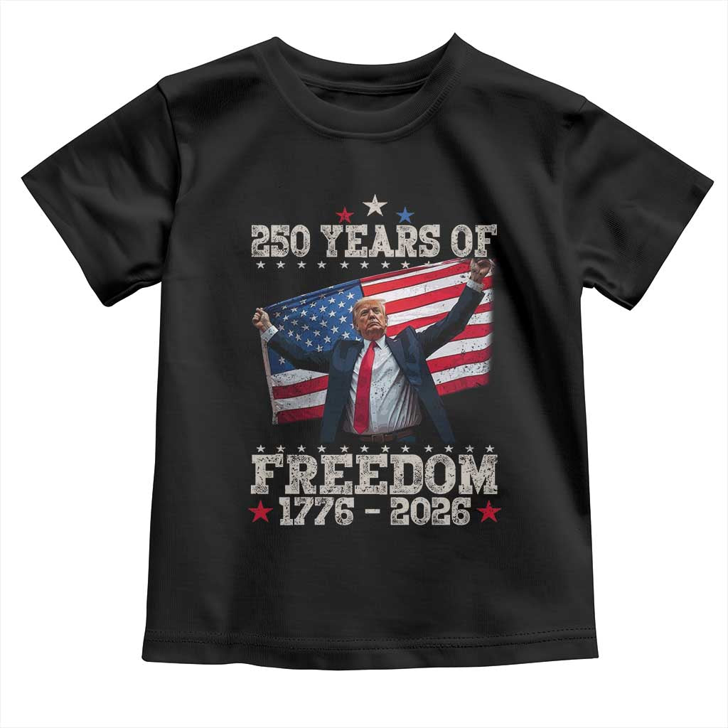 Trump 250th Anniversary Toddler T Shirt 250 Years Of Freedom Vintage USA Flag TS11 Black Print Your Wear