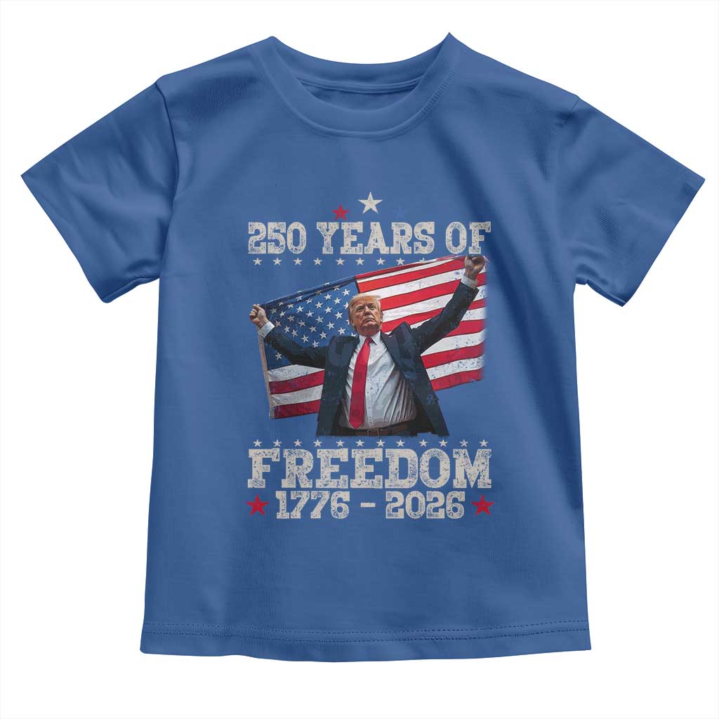 Trump 250th Anniversary Toddler T Shirt 250 Years Of Freedom Vintage USA Flag TS11 Royal Blue Print Your Wear