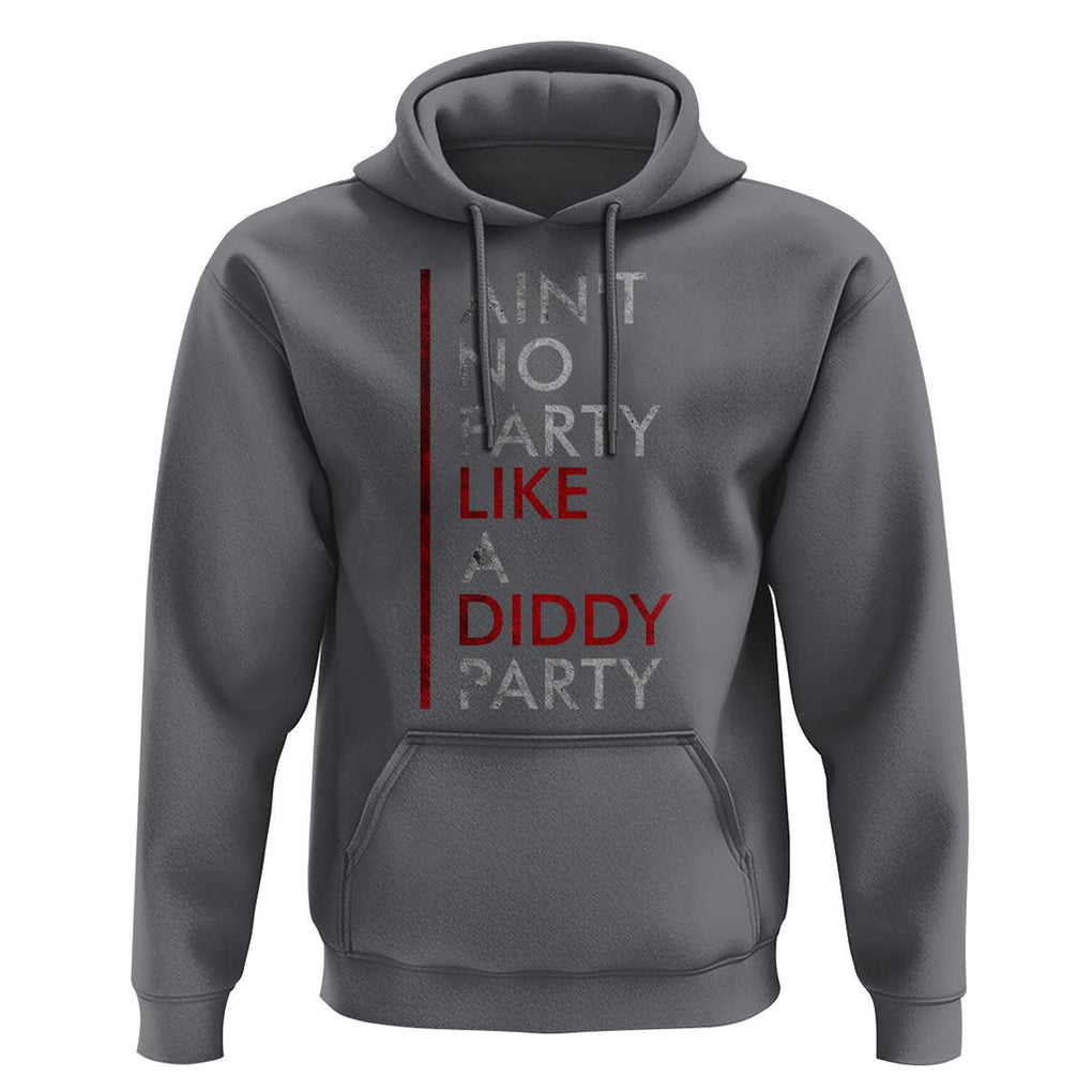 Ain't No Party Like A Diddy Party Hoodie Vintage Striped TS11 Charcoal Print Your Wear