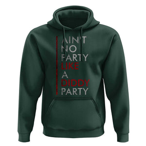 Ain't No Party Like A Diddy Party Hoodie Vintage Striped TS11 Dark Forest Green Print Your Wear