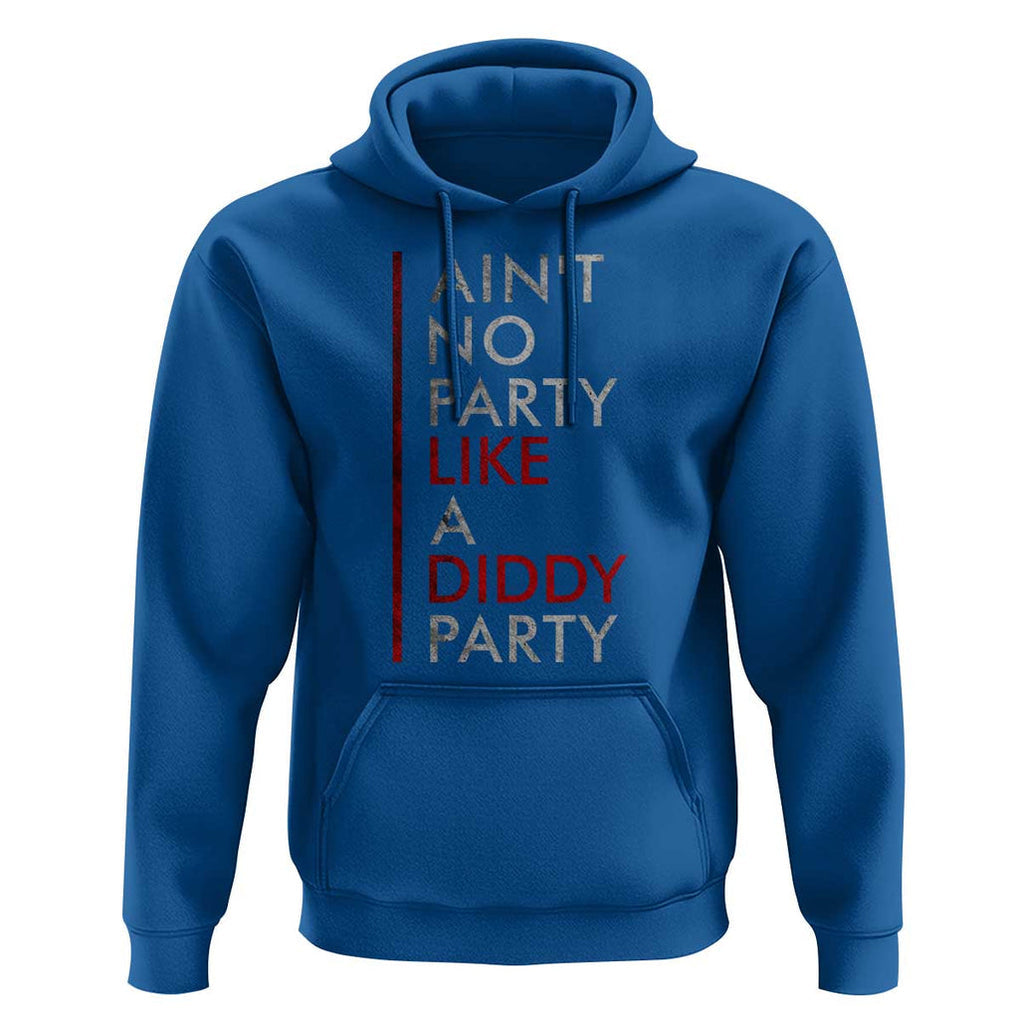 Ain't No Party Like A Diddy Party Hoodie Vintage Striped TS11 Royal Blue Print Your Wear