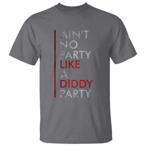 Ain't No Party Like A Diddy Party T Shirt Vintage Striped TS11 Charcoal Print Your Wear