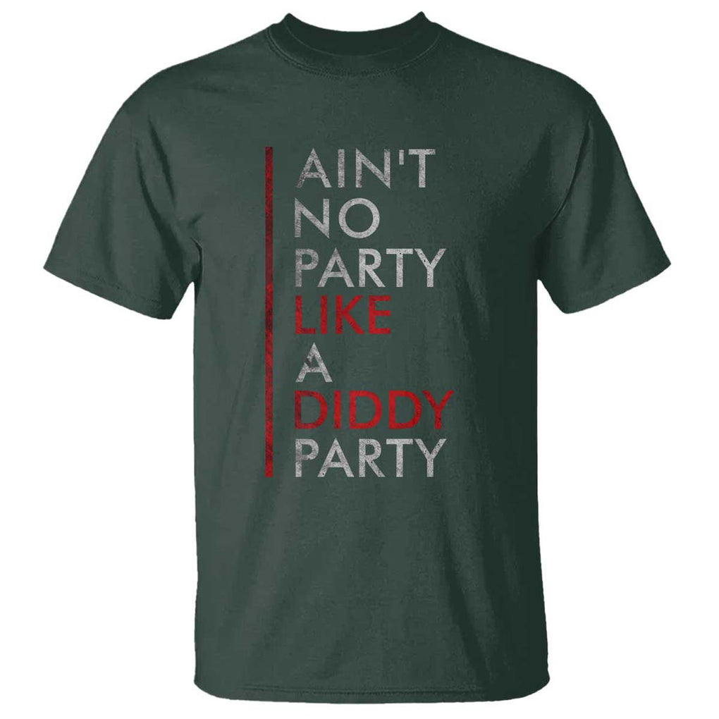 Ain't No Party Like A Diddy Party T Shirt Vintage Striped TS11 Dark Forest Green Print Your Wear