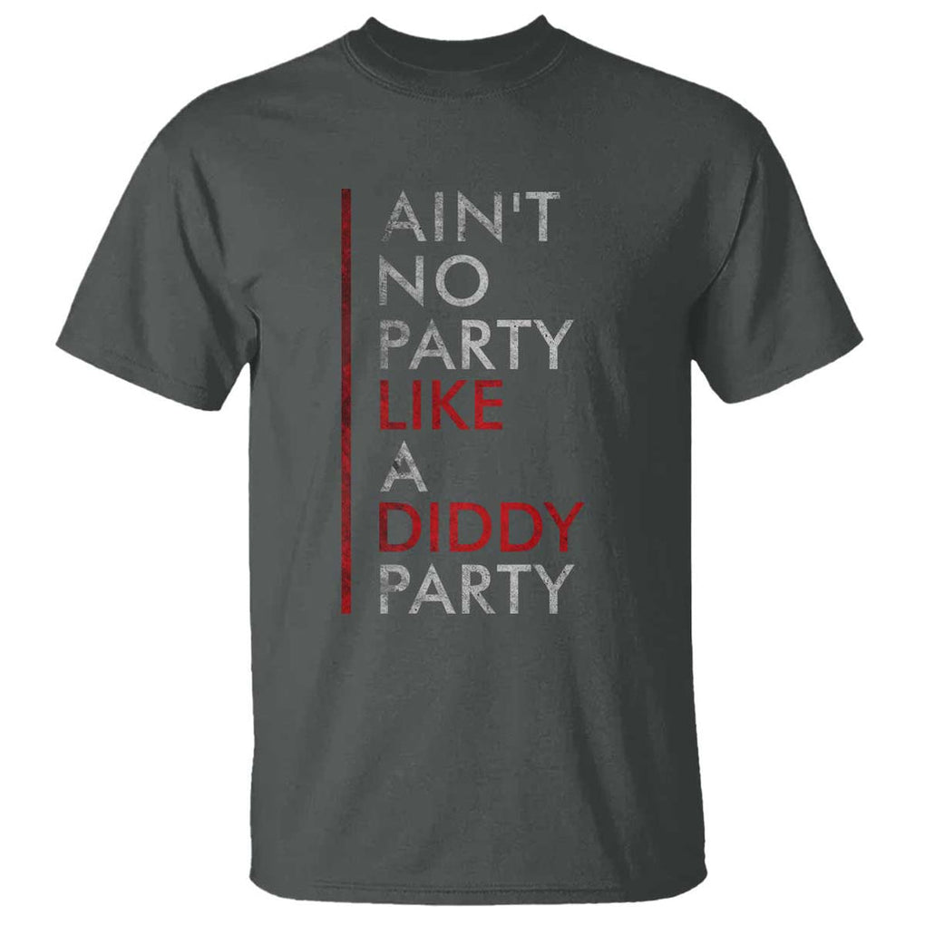 Ain't No Party Like A Diddy Party T Shirt Vintage Striped TS11 Dark Heather Print Your Wear