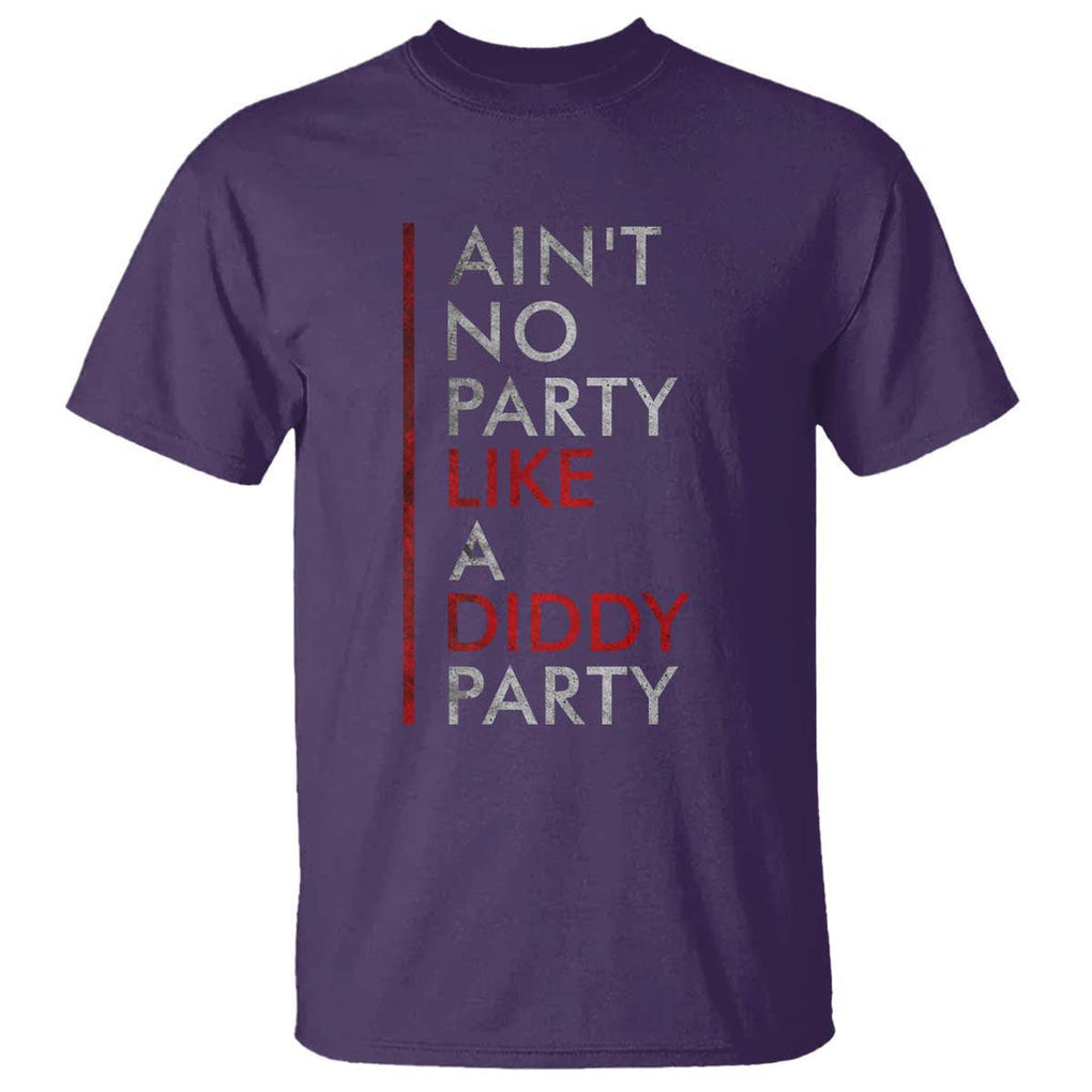 Ain't No Party Like A Diddy Party T Shirt Vintage Striped TS11 Purple Print Your Wear
