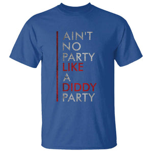Ain't No Party Like A Diddy Party T Shirt Vintage Striped TS11 Royal Blue Print Your Wear