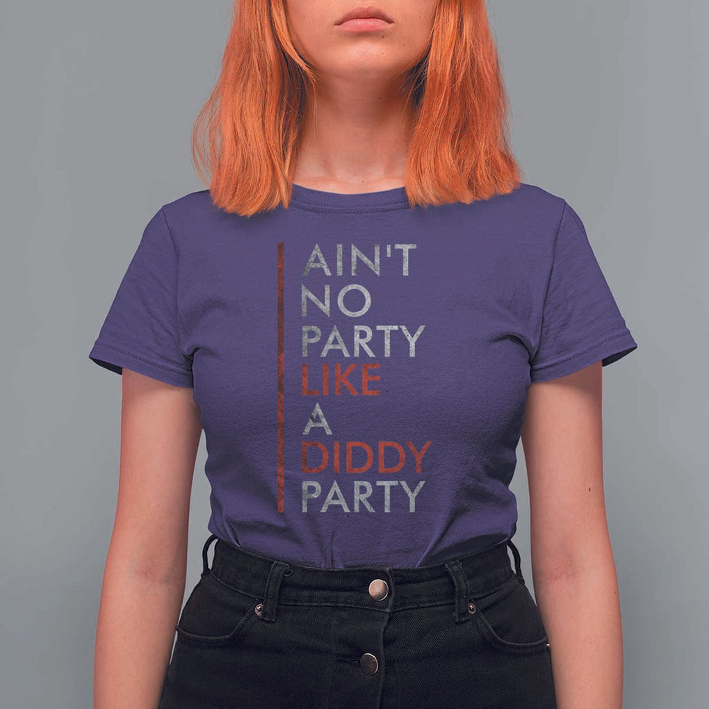 Ain't No Party Like A Diddy Party T Shirt For Women Vintage Striped TS11 Purple Print Your Wear