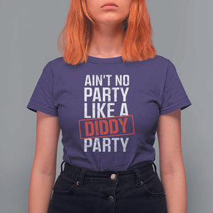 Ain't No Party Like A Diddy Party T Shirt For Women Vintage Sealed TS11 Purple Print Your Wear