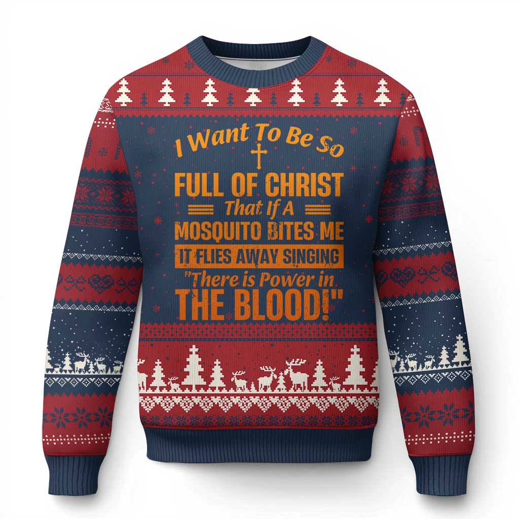 I Want To Be So Full Of Christ Ugly Christmas Sweater Funny Christian Prayer Religious Cross TS11 Navy Red Print Your Wear