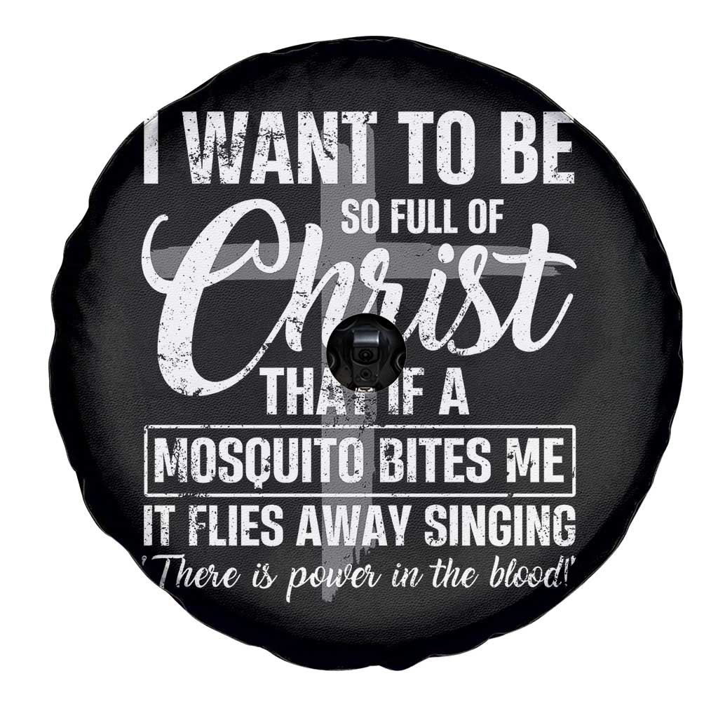 I Want To Be So Full Of Christ Spare Tire Cover Funny Christian Prayer TS11 Print Your Wear