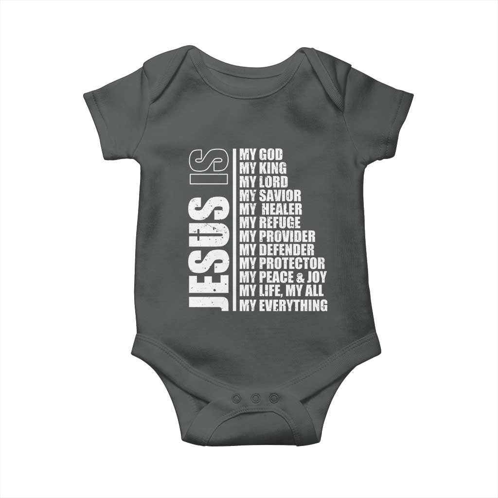 Jesus Is My Everything My God My Lord And Savior Christian Baby Onesie TS11 Dark Heather Print Your Wear