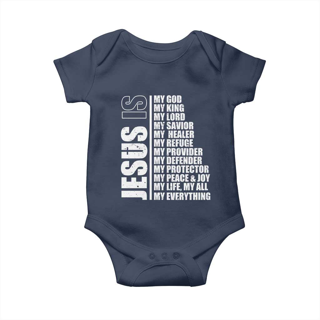 Jesus Is My Everything My God My Lord And Savior Christian Baby Onesie TS11 Navy Print Your Wear