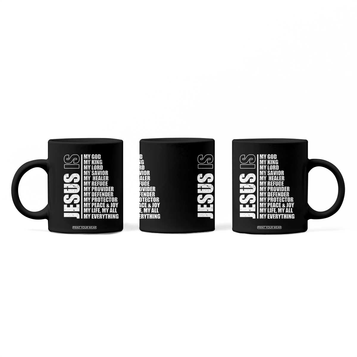 Jesus Is My Everything My God My Lord And Savior Christian Coffee Mug TS11 Print Your Wear