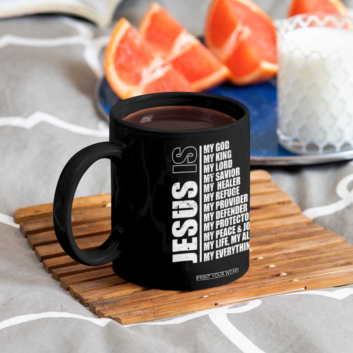 Jesus Is My Everything My God My Lord And Savior Christian Coffee Mug TS11 Print Your Wear