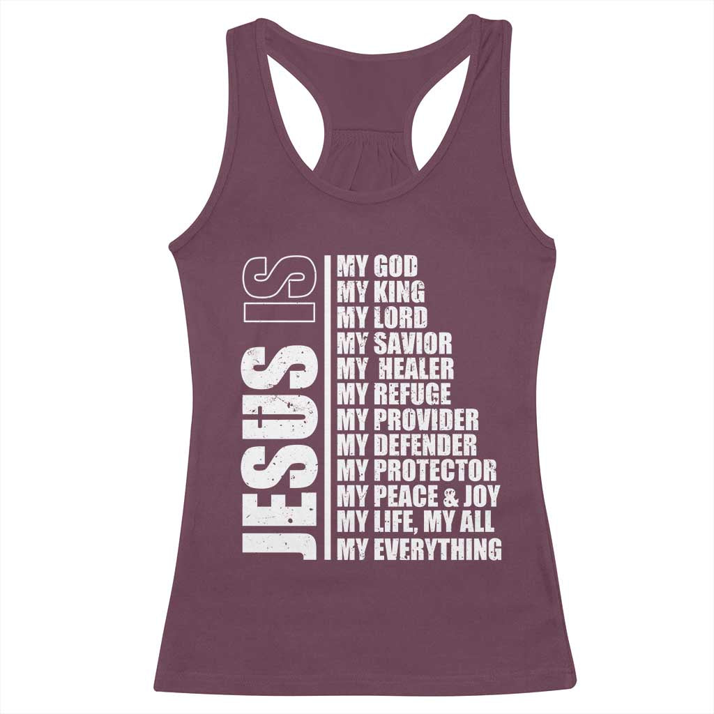 Jesus Is My Everything My God My Lord And Savior Christian Racerback Tank Top TS11 Maroon Print Your Wear