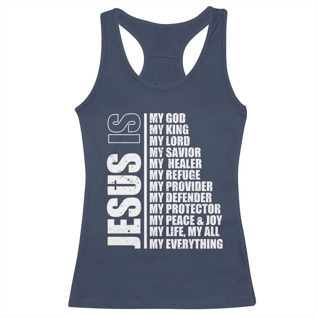 Jesus Is My Everything My God My Lord And Savior Christian Racerback Tank Top TS11 Navy Print Your Wear