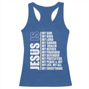 Jesus Is My Everything My God My Lord And Savior Christian Racerback Tank Top TS11 Royal Blue Print Your Wear