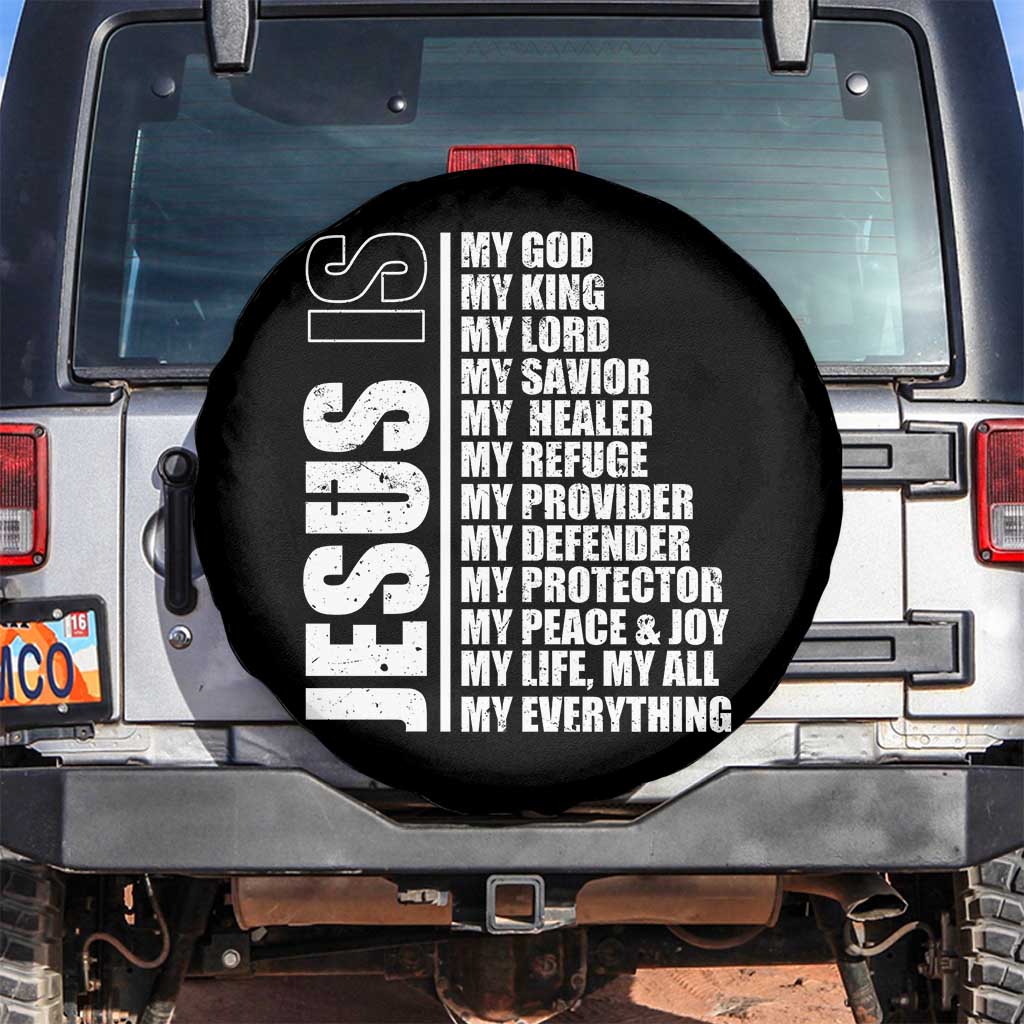 Jesus Is My Everything My God My Lord And Savior Christian Spare Tire Cover TS11 No hole Black Print Your Wear