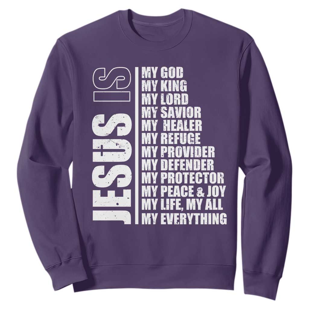 Jesus Is My Everything My God My Lord And Savior Christian Sweatshirt TS11 Purple Print Your Wear