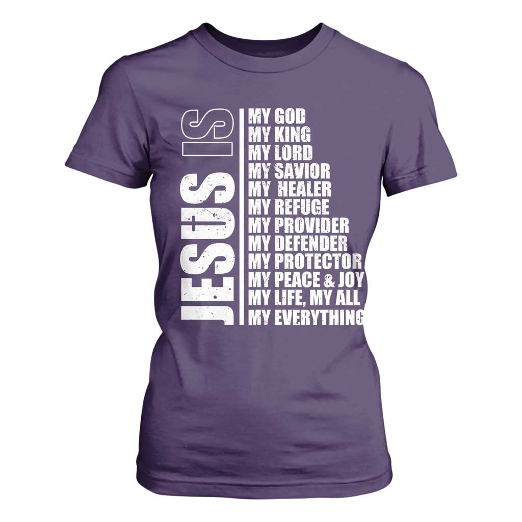 Jesus Is My Everything My God My Lord And Savior Christian T Shirt For Women TS11 Purple Print Your Wear