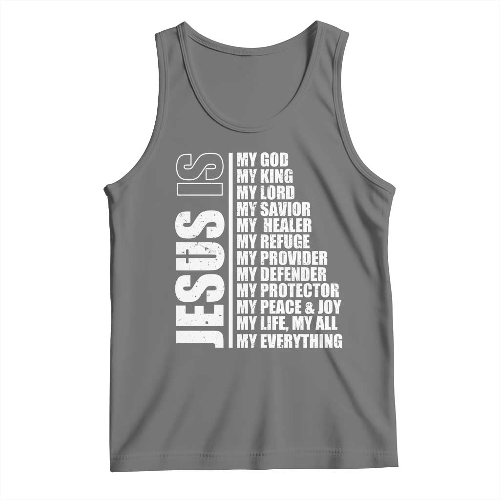 Jesus Is My Everything My God My Lord And Savior Christian Tank Top TS11 Black Heather Print Your Wear
