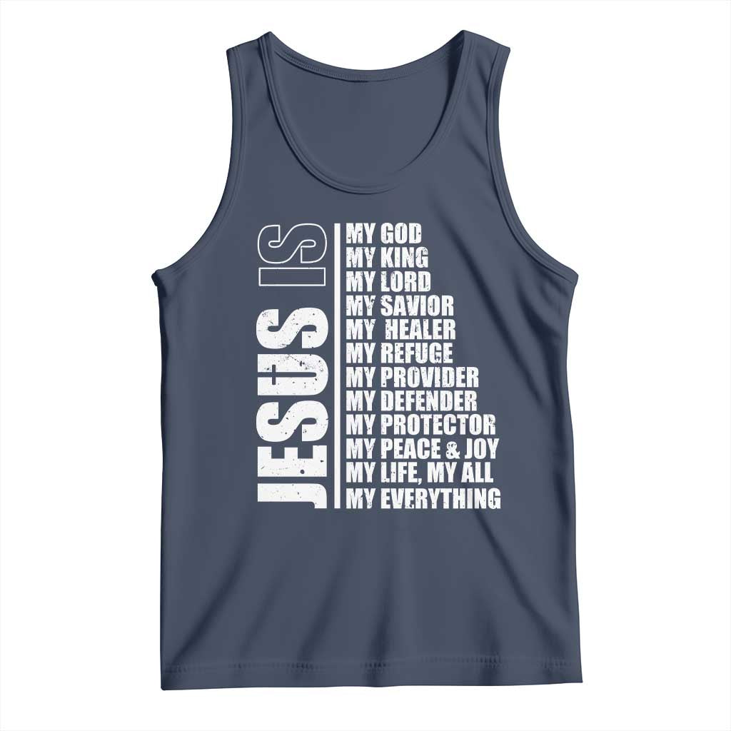 Jesus Is My Everything My God My Lord And Savior Christian Tank Top TS11 Navy Print Your Wear