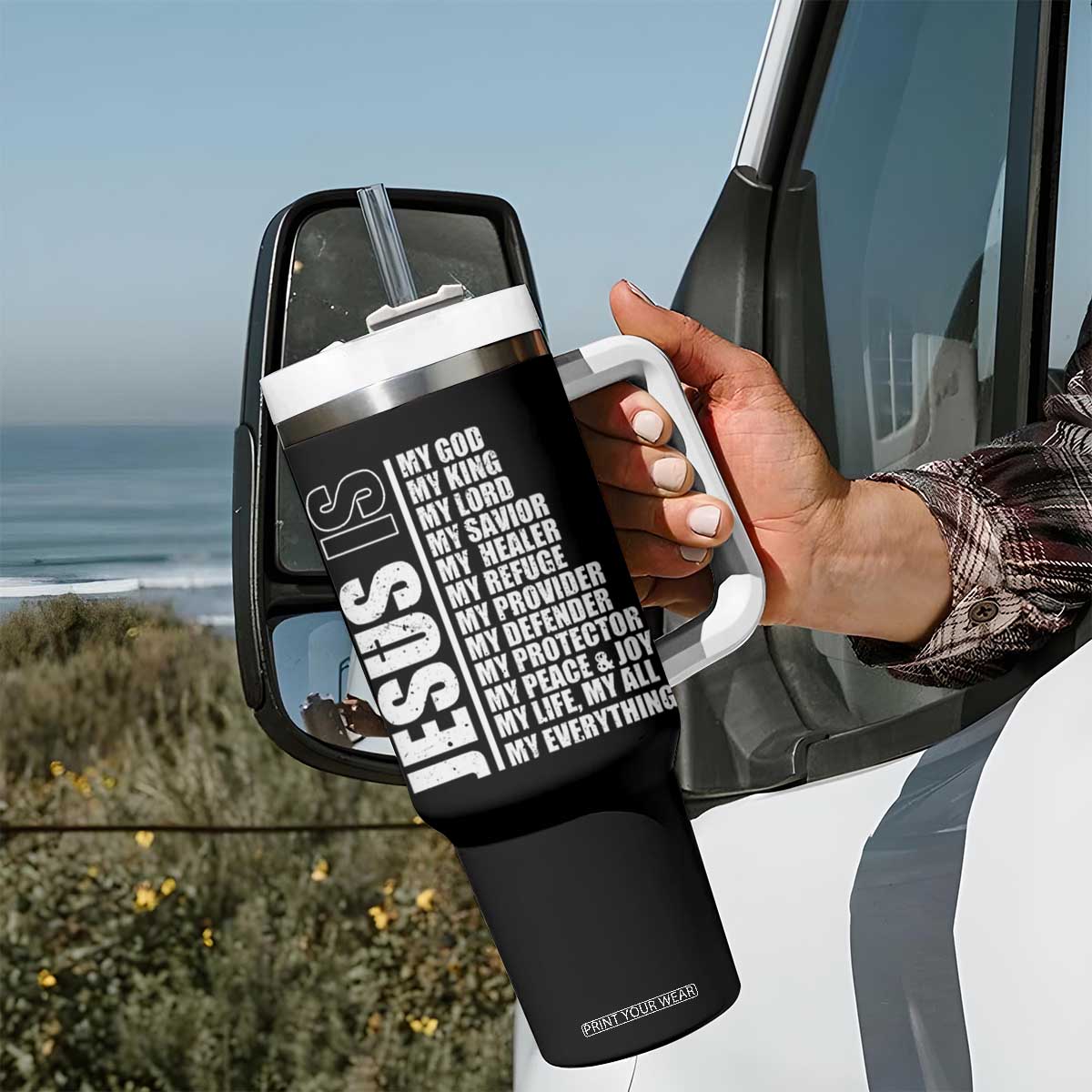 Jesus Is My Everything My God My Lord And Savior Christian Tumbler With Handle TS11 Print Your Wear