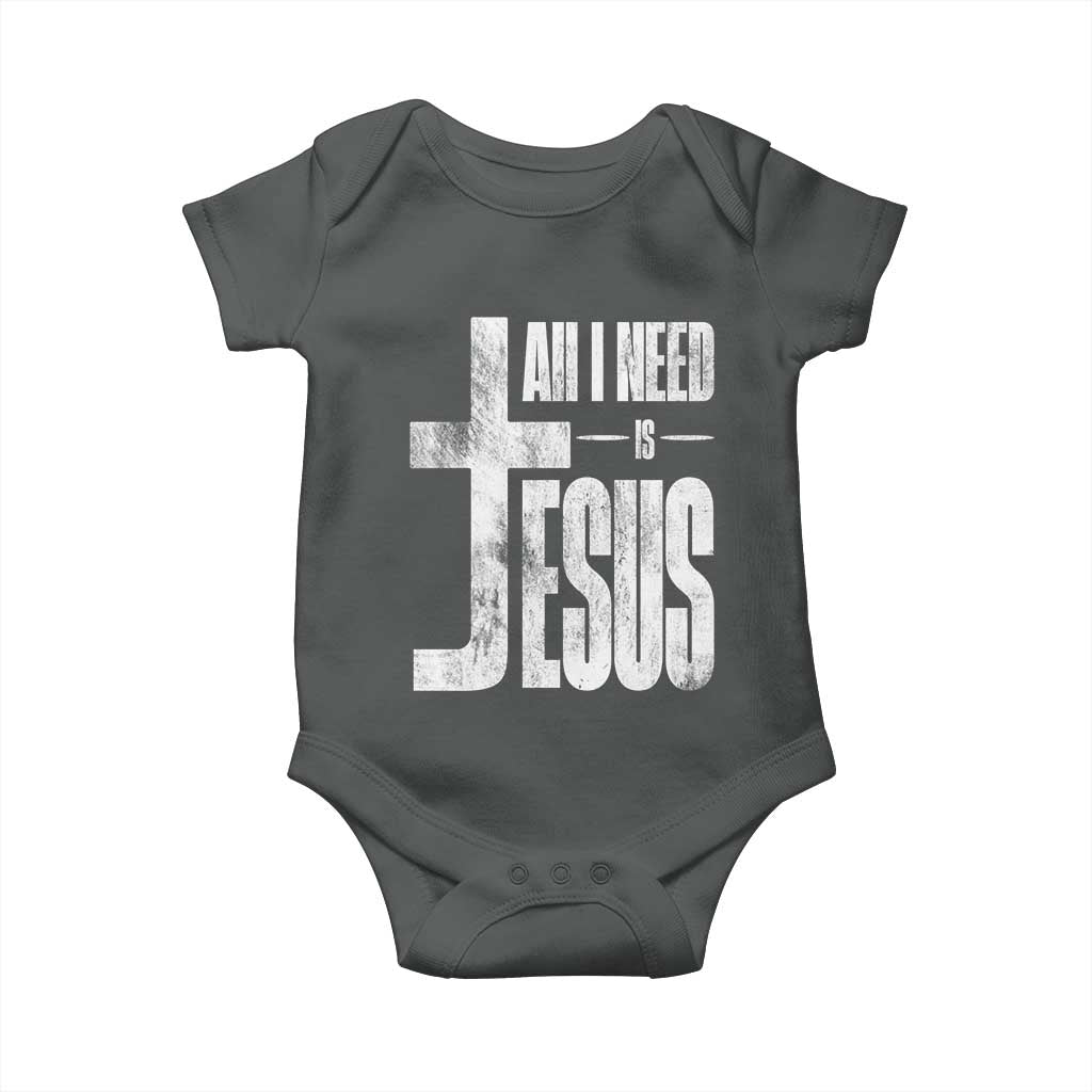 All I Need Is Jesus Baby Onesie Christian Believer Faith God Religious TS11 Dark Heather Print Your Wear