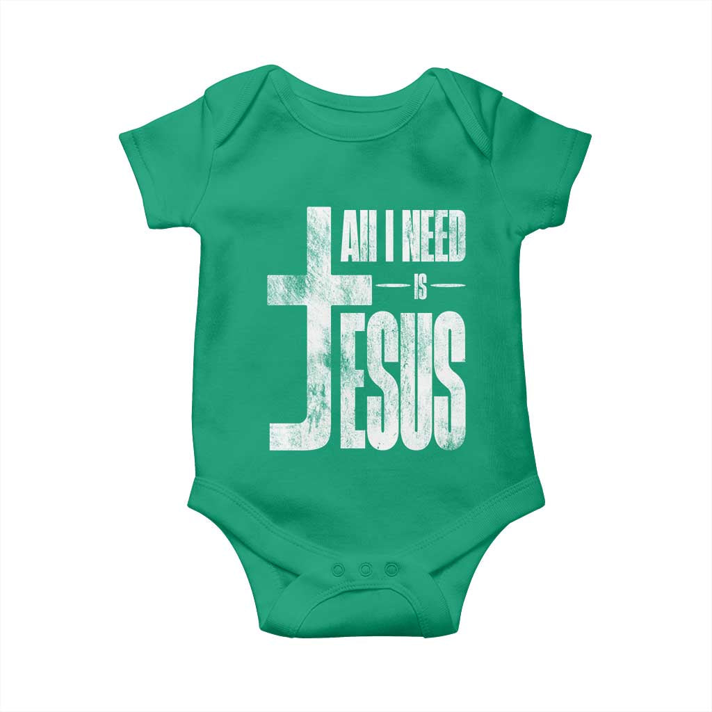 All I Need Is Jesus Baby Onesie Christian Believer Faith God Religious TS11 Irish Green Print Your Wear