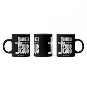 All I Need Is Jesus Coffee Mug Christian Believer Faith God Religious TS11 Print Your Wear