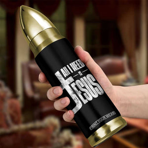 All I Need Is Jesus Bullet Tumbler Christian Believer Faith God Religious TS11 Print Your Wear