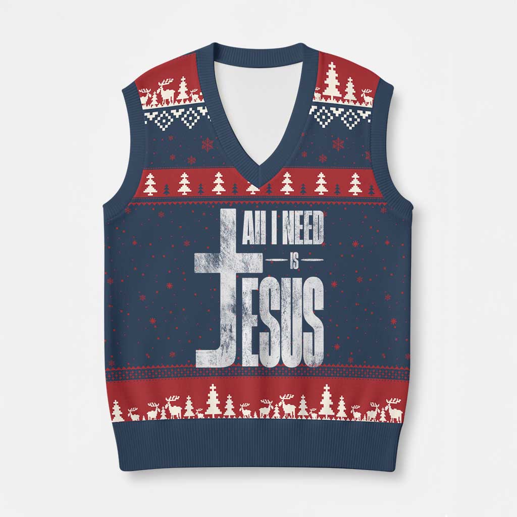 All I Need Is Jesus V-Neck Knit Sweater Vest Christian Believer Faith God Religious TS11 Navy Red Print Your Wear