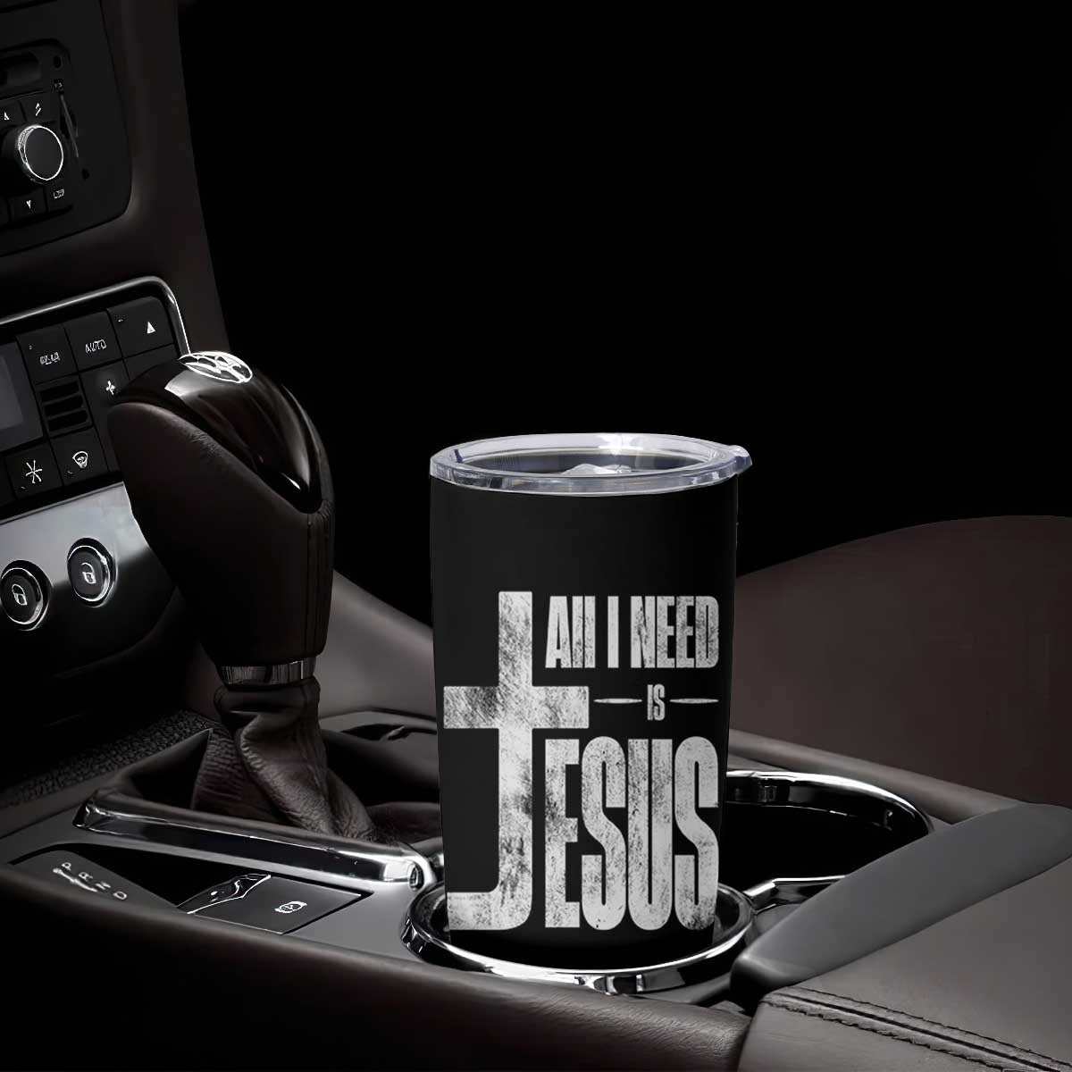 All I Need Is Jesus Tumbler Cup Christian Believer Faith God Religious TS11 Print Your Wear