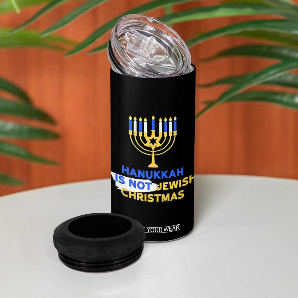 Funny Hanukkah Is Not Jewish Christmas 4 in 1 Can Cooler Tumbler Chanukah Menorah TS11 Print Your Wear