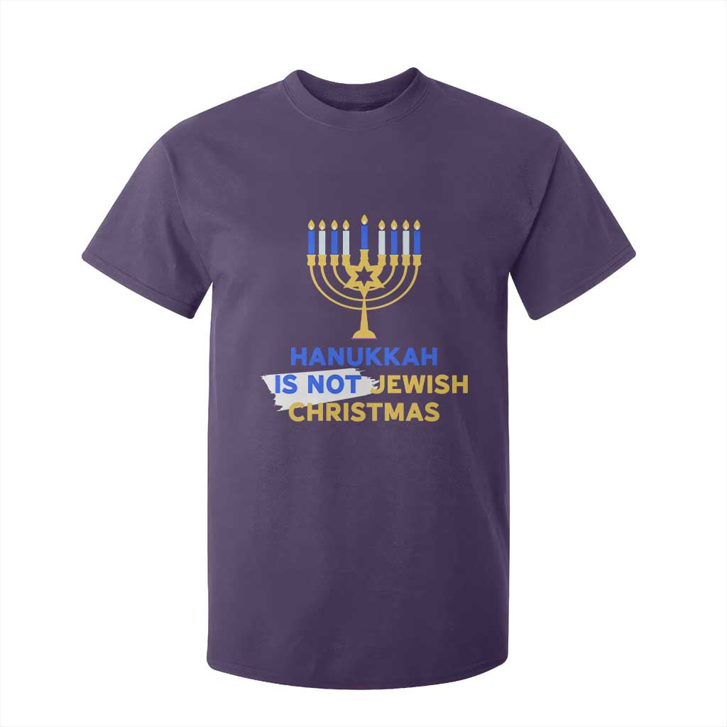 Funny Hanukkah Is Not Jewish Christmas T Shirt For Kid Chanukah Menorah TS11 Purple Print Your Wear