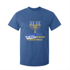 Funny Hanukkah Is Not Jewish Christmas T Shirt For Kid Chanukah Menorah TS11 Royal Blue Print Your Wear