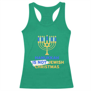 Funny Hanukkah Is Not Jewish Christmas Racerback Tank Top Chanukah Menorah TS11 Irish Green Print Your Wear