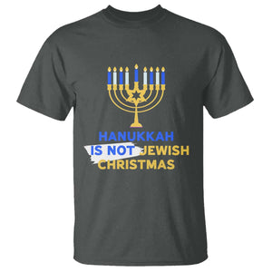 Funny Hanukkah Is Not Jewish Christmas T Shirt Chanukah Menorah TS11 Dark Heather Print Your Wear